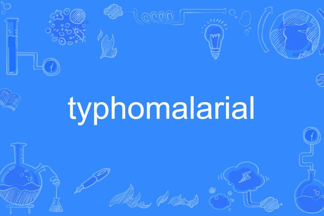 typhomalarial typhomalarial