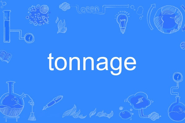 tonnage tonnage