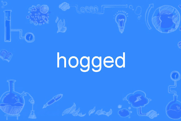 hogged hogged