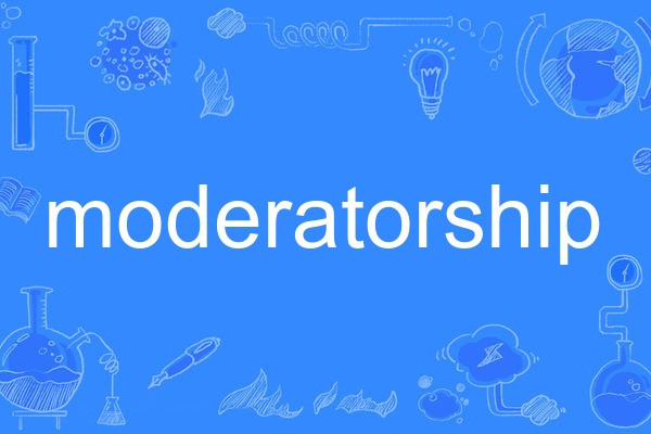moderatorship moderatorship