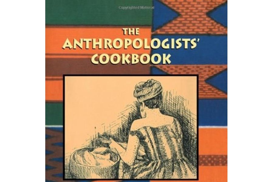 The Anthropologists\x27 Cook Book The Anthropologists\x27 Cook Book