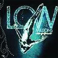 The Low Millions The Low Millions