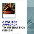 A Pattern Approach to Interaction Design A Pattern Approach to Interaction Design