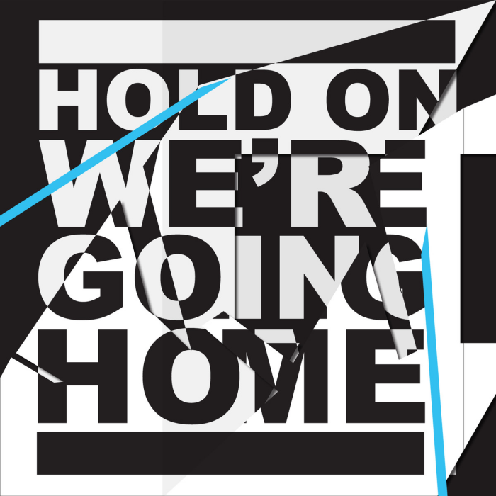 Hold On, We\x27re Going Home(Hold On, We′re Going Home (feat. Majid Jordan)) Hold On, We\x27re Going Home(Hold On, We′re Going Home (feat. Majid Jordan))