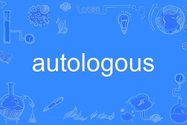 autologous autologous