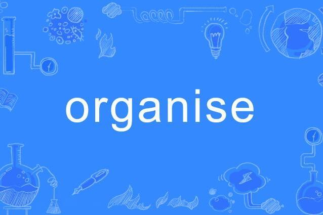 organise organise