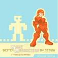 Better Game Characters by Design Better Game Characters by Design