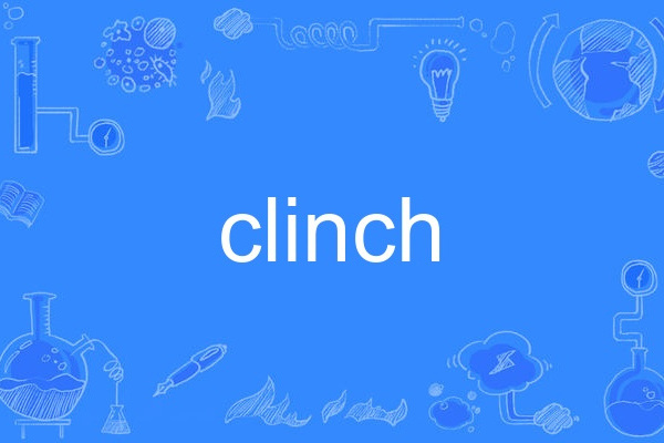 Clinch Clinch
