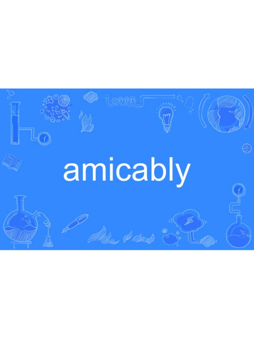 amicably amicably