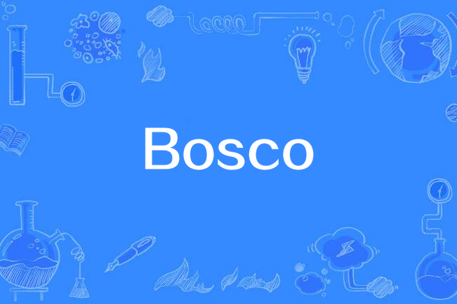 Bosco Bosco