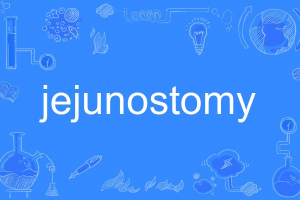 jejunostomy jejunostomy