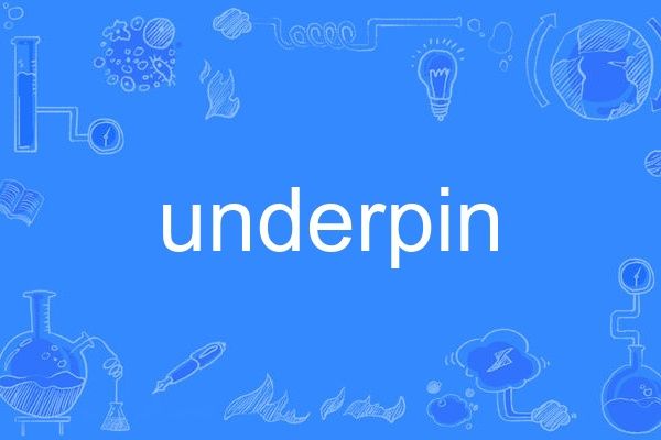 underpin underpin