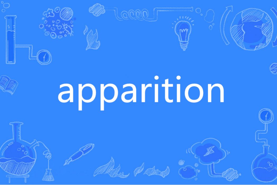Apparition(英語單詞) Apparition(英語單詞)