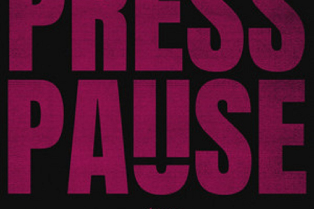 Press Pause