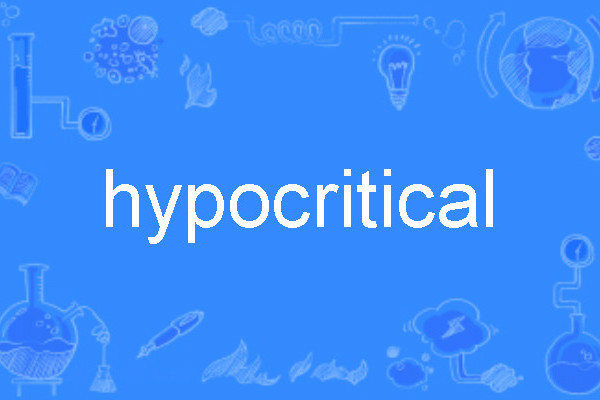 hypocritical hypocritical
