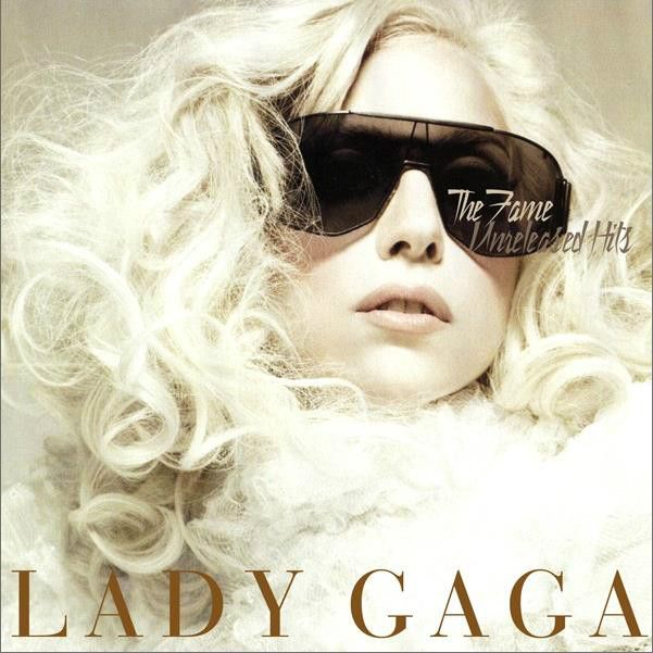 The Fame : Unreleased Hits The Fame : Unreleased Hits