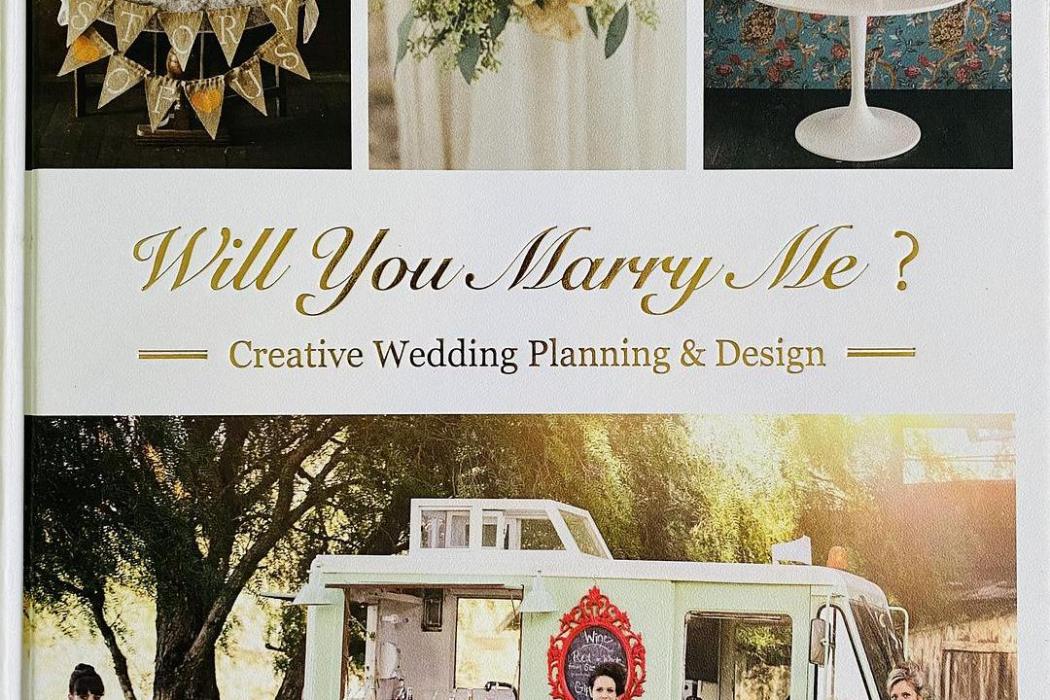 Will You Marry Me: Wedding Planning and Design Will You Marry Me: Wedding Planning and Design