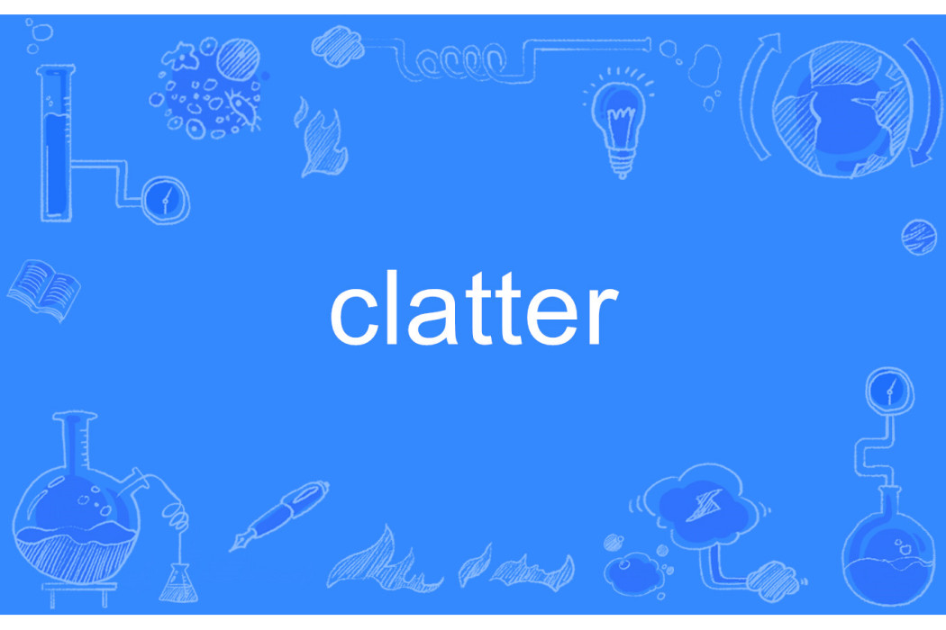 clatter clatter