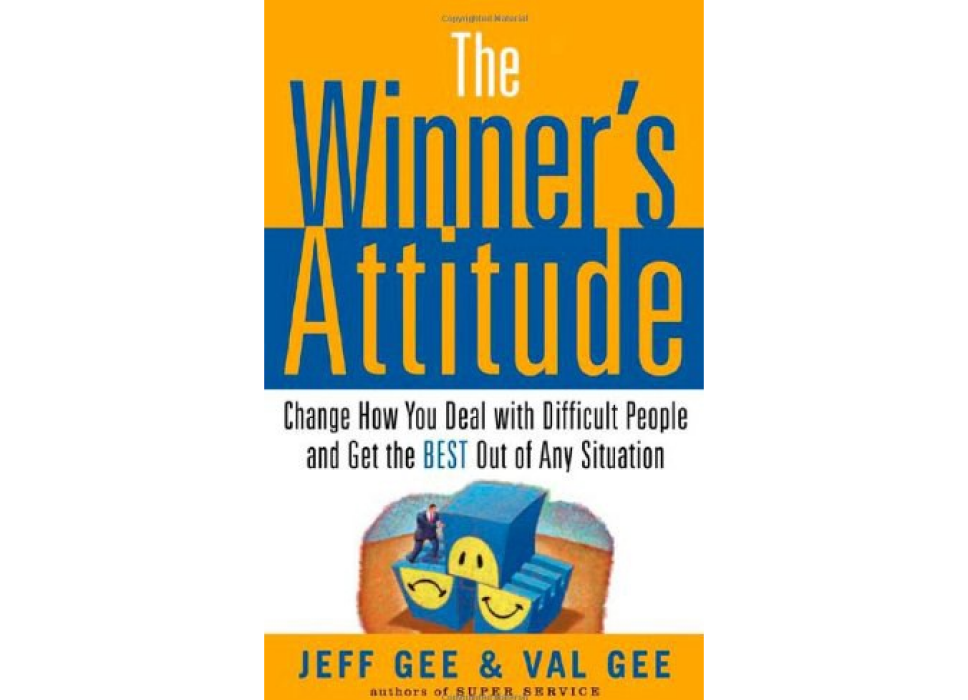 The Winner\x27s Attitude The Winner\x27s Attitude
