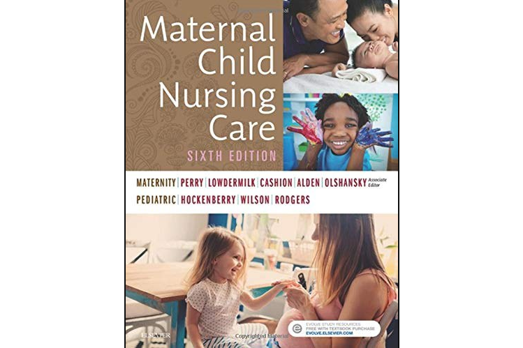 Maternal Child Nursing Care, 6e Maternal Child Nursing Care, 6e