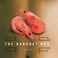 The Banquet Bug(2006年Hachette Books出版的圖書) The Banquet Bug(2006年Hachette Books出版的圖書)