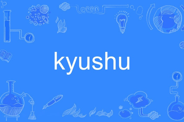 kyushu kyushu