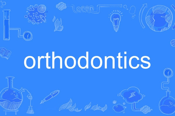 orthodontics orthodontics