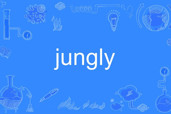 jungly jungly