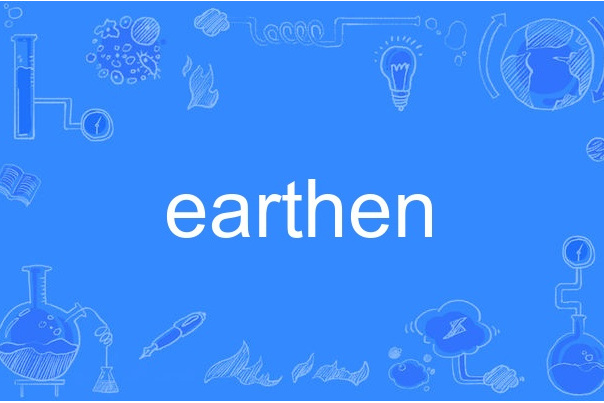 earthen earthen