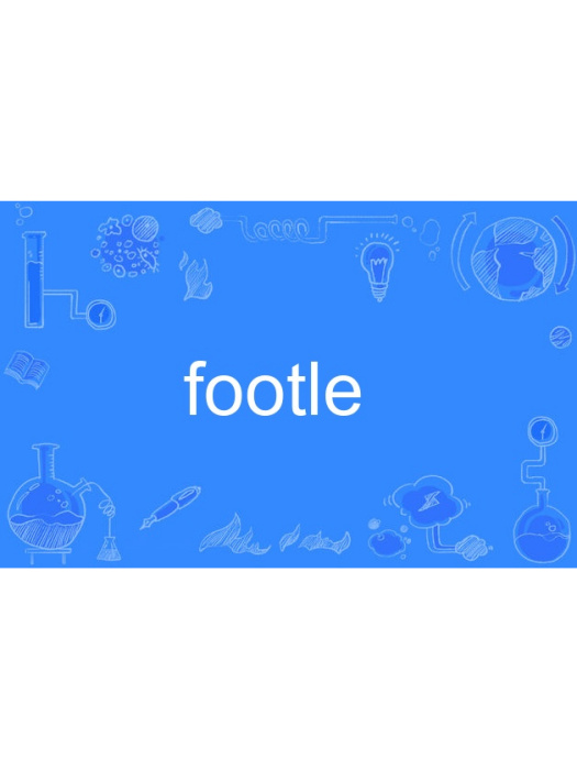 footle footle