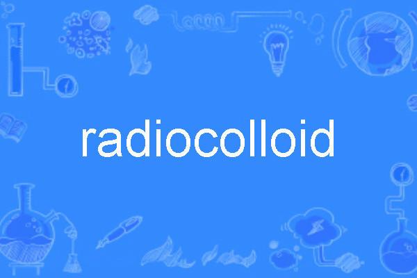radiocolloid radiocolloid