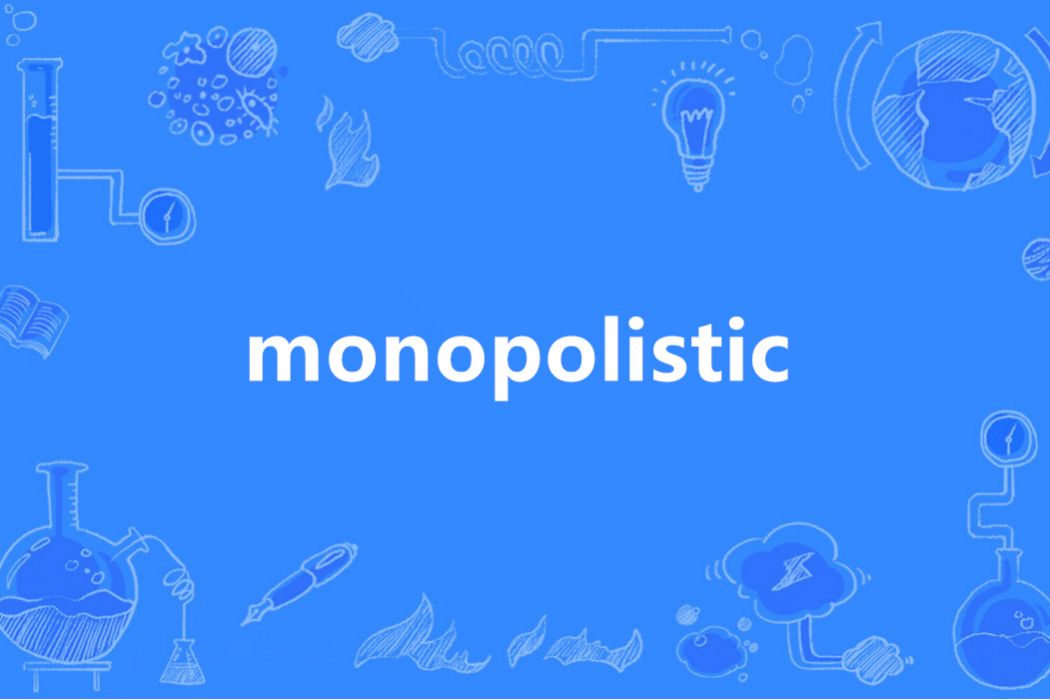 monopolistic