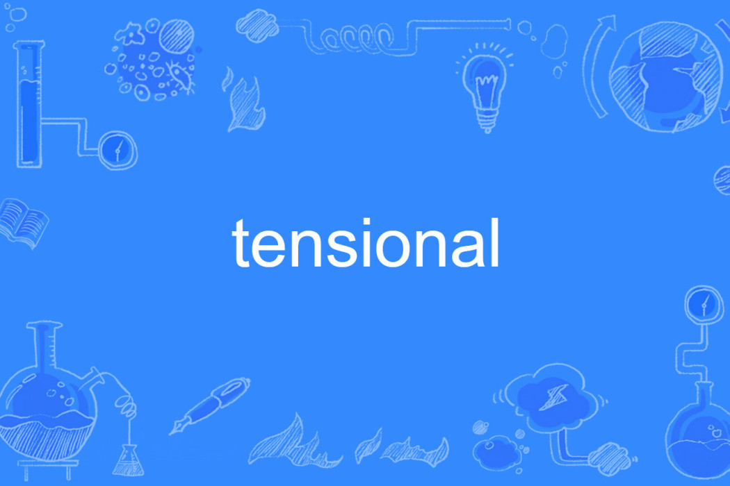 tensional tensional