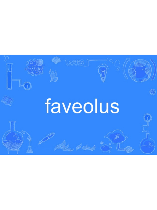 faveolus