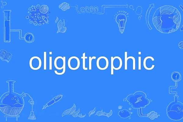 oligotrophic oligotrophic