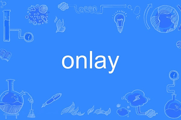 onlay onlay