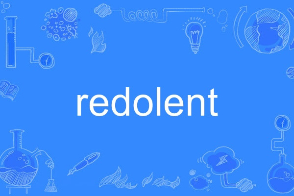 redolent redolent