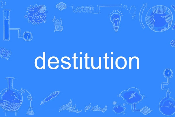 destitution destitution