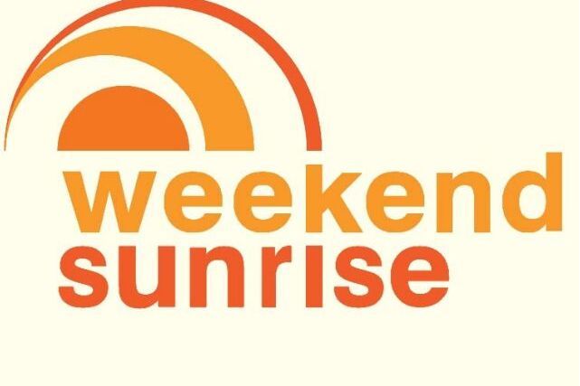 Weekend Sunrise Weekend Sunrise