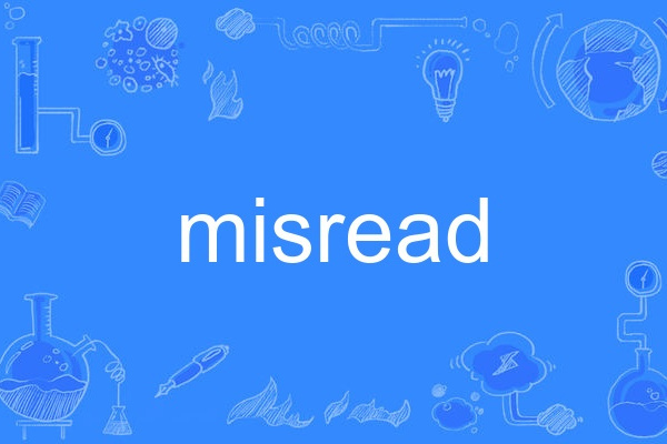 misread misread