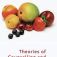 Theories of Counselling and Psychotherapy Theories of Counselling and Psychotherapy