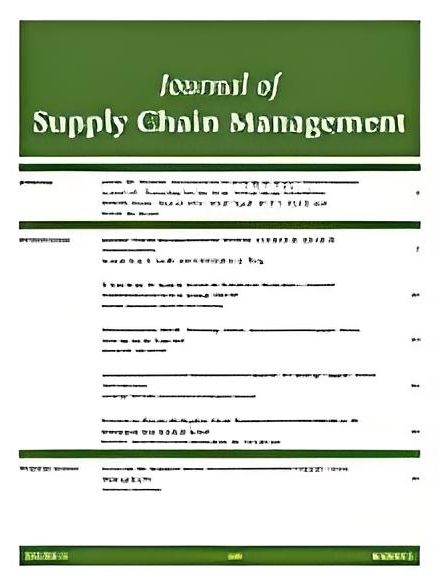 Journal of Supply Chain Management Journal of Supply Chain Management