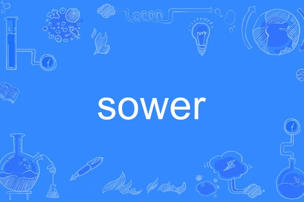 sower sower