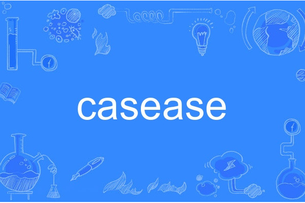 casease casease