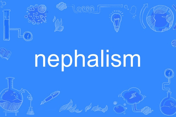 nephalism
