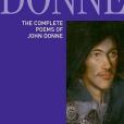 The Poems of John Donne The Poems of John Donne