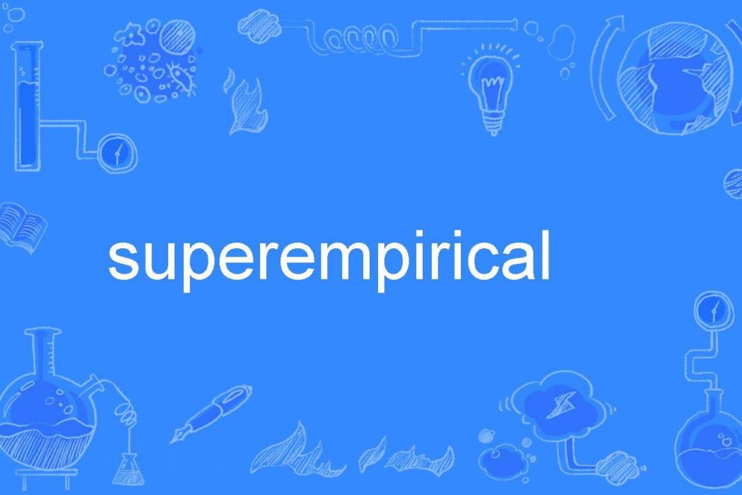 superempirical superempirical