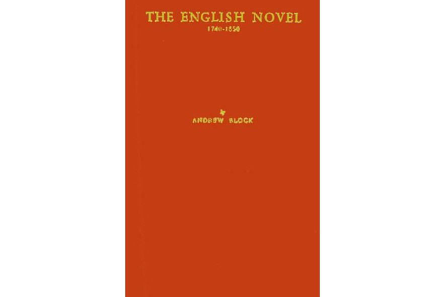 The English Novel, 1740-1850 The English Novel, 1740-1850