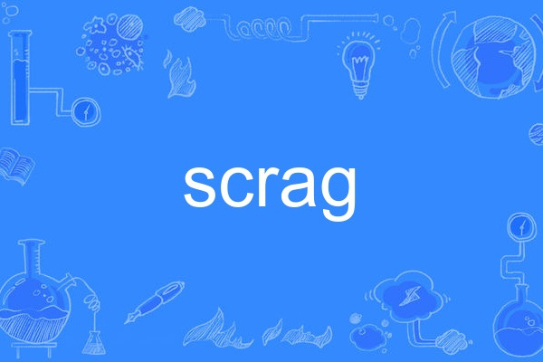 scrag scrag