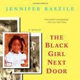The Black Girl Next Door The Black Girl Next Door
